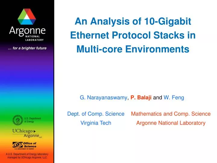 an analysis of 10 gigabit ethernet protocol stacks in multi core environments