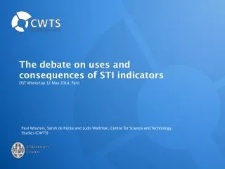 The debate on uses and consequences of STI indicators