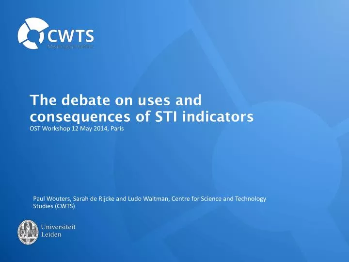 the debate on uses and consequences of sti indicators