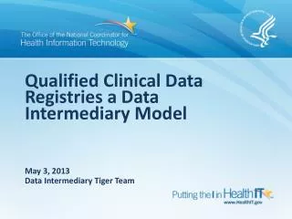 Qualified Clinical Data Registries a Data Intermediary Model