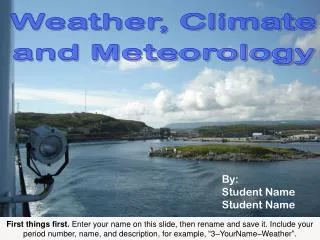 Weather, Climate and Meteorology