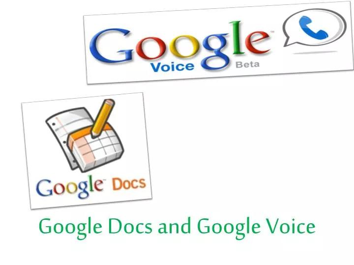 google docs and google voice