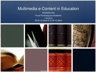 Multimedia e-Content in Education