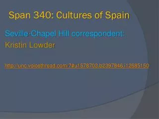 Span 340: Cultures of Spain