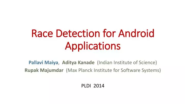 race detection for android applications