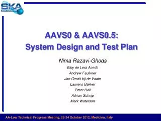 AAVS0 &amp; AAVS0.5: System Design and Test Plan