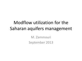 Modflow utilization for the Saharan aquifers management
