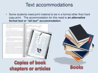 Text accommodations
