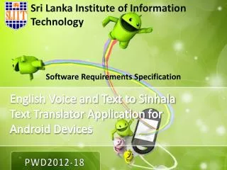 English Voice and Text to Sinhala Text Translator Application for Android Devices