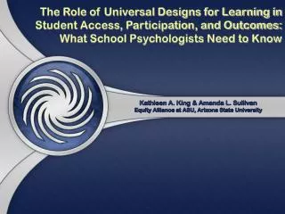 The Role of Universal Designs for Learning in Student Access, Participation, and Outcomes: What School Psychologists Nee