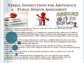 Verbal Instructions for Abstinence Public Speech Assignment