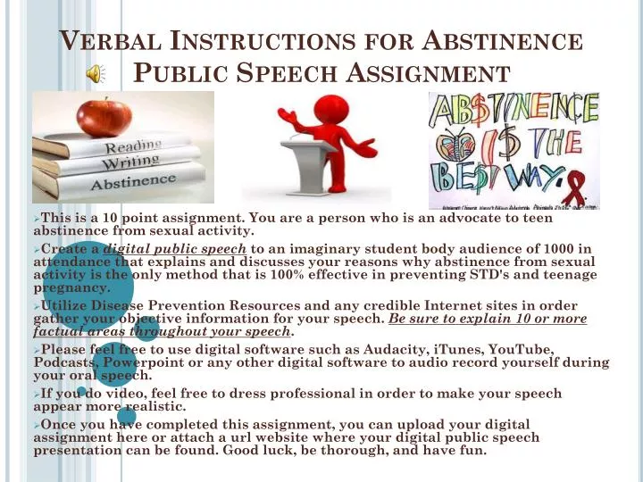 verbal instructions for abstinence public speech assignment