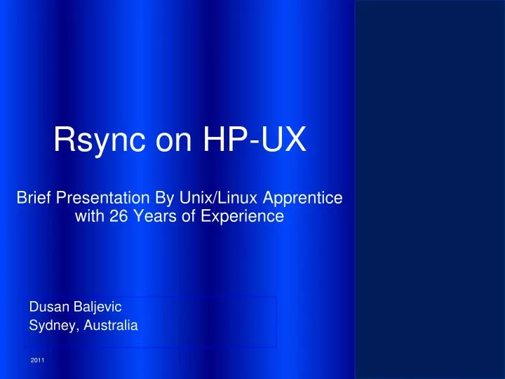 rsync on hp ux brief presentation by unix linux apprentice with 26 years of experience