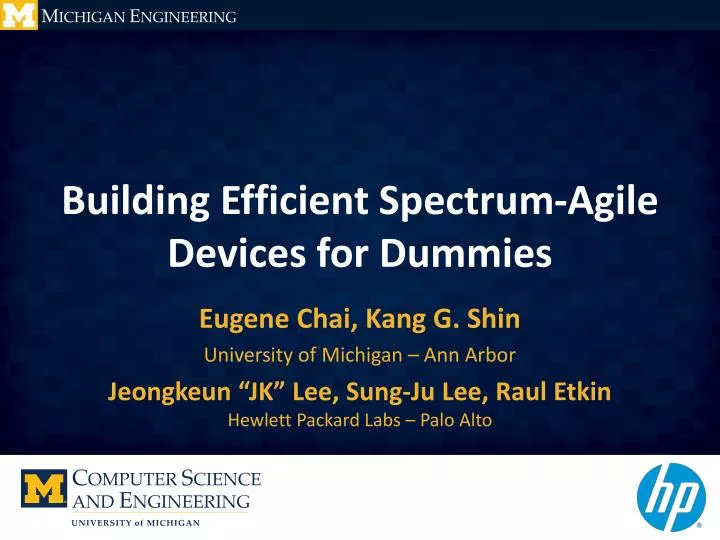 building efficient spectrum agile devices for dummies