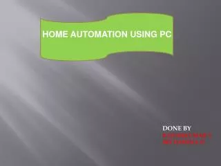 HOME AUTOMATION USING PC