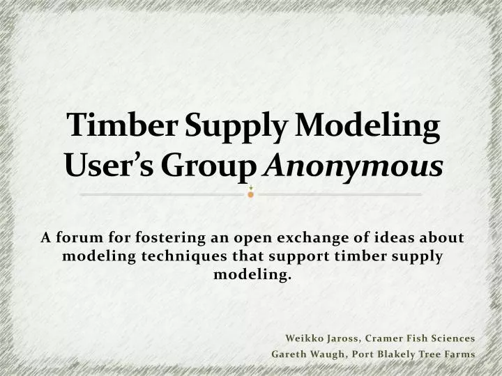 timber supply modeling user s group anonymous
