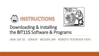 Downloading &amp; Installing the BIT115 Software &amp; Programs