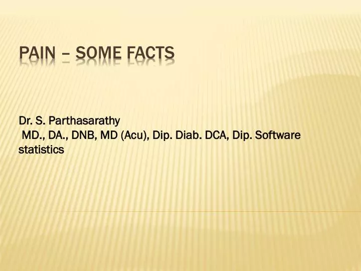 dr s parthasarathy md da dnb md acu dip diab dca dip software statistics