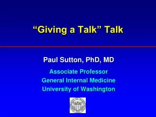 “Giving a Talk” Talk