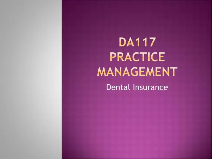 da117 practice management