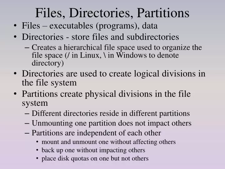 files directories partitions