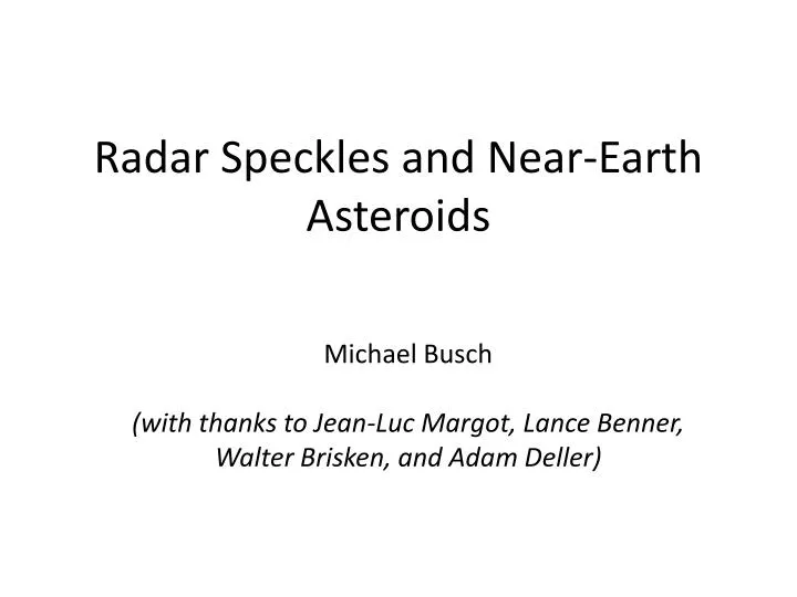 radar speckles and near earth asteroids