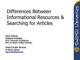 Differences Between Informational Resources &amp; Searching for Articles