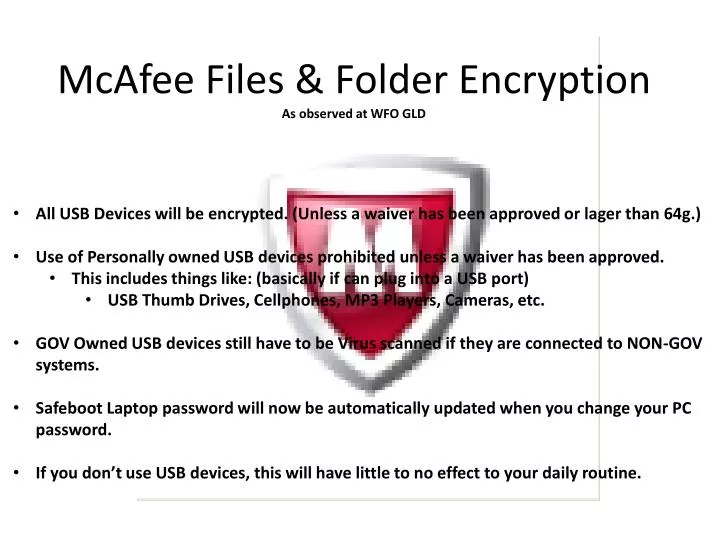 mcafee files folder encryption as observed at wfo gld