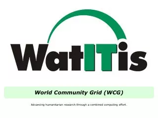 World Community Grid (WCG)