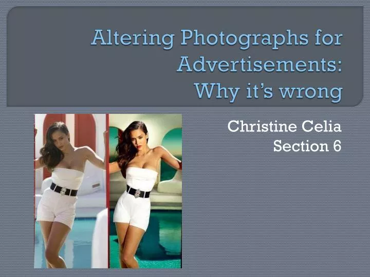 altering photographs for advertisements why it s wrong