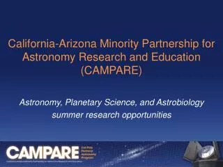California-Arizona Minority Partnership for Astronomy Research and Education (CAMPARE)