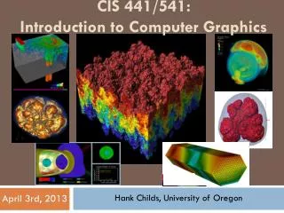 CIS 441/541: Introduction to Computer Graphics