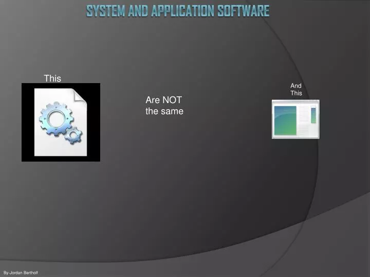 system and application software