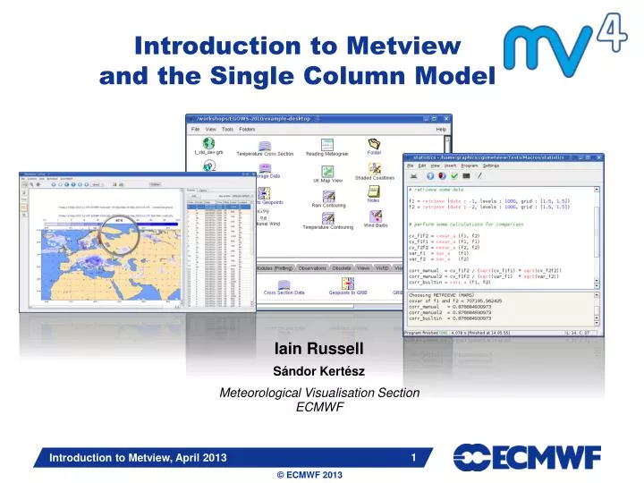 introduction to metview and the single column model