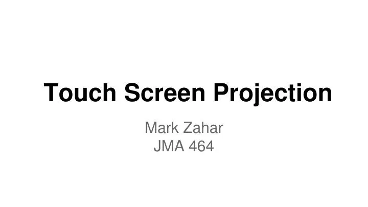 touch screen projection