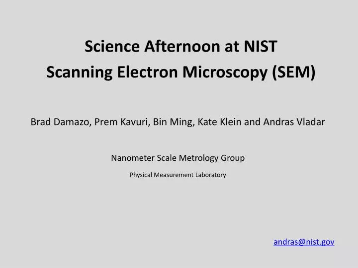 science afternoon at nist scanning electron microscopy sem
