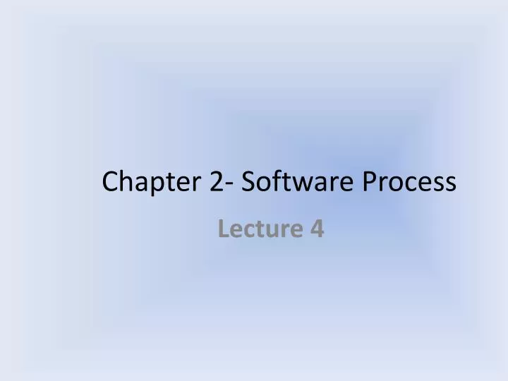 chapter 2 software process