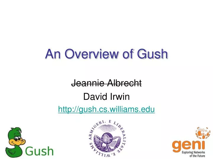 an overview of gush