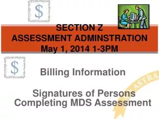 SECTION Z ASSESSMENT ADMINSTRATION May 1, 2014 1-3PM