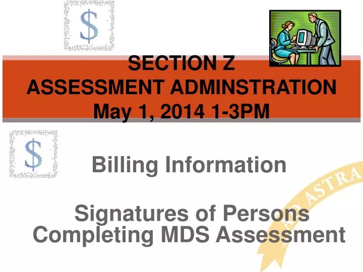 section z assessment adminstration may 1 2014 1 3pm