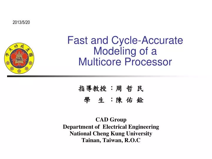 fast and cycle accurate modeling of a multicore processor