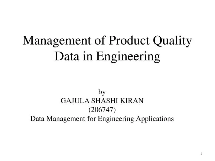 management of product quality data in engineering