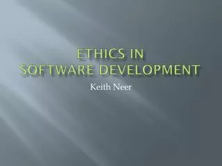 Ethics in Software Development