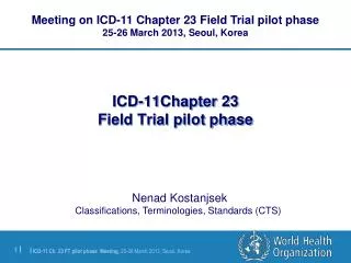 ICD-11Chapter 23 Field Trial pilot phase
