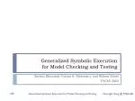 Generalized Symbolic Execution for Model Checking and Testing - slide 1