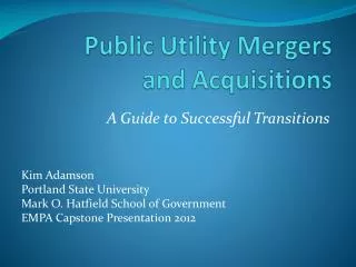 Public Utility Mergers and Acquisitions