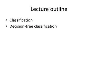 Lecture outline