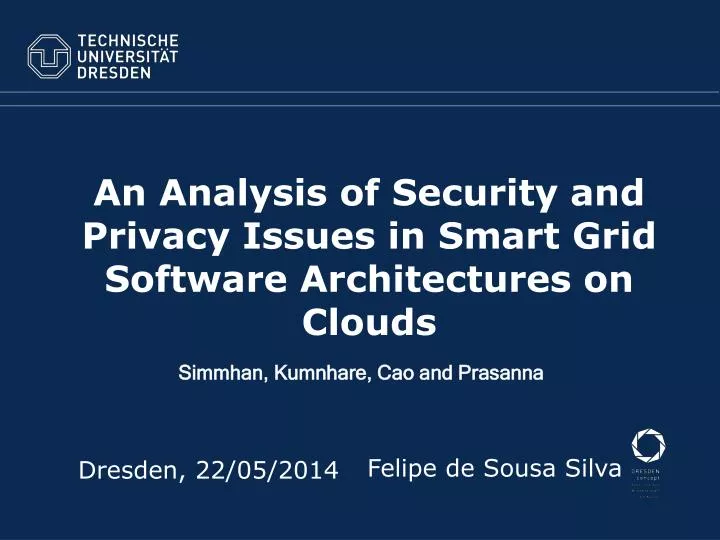 an analysis of security and privacy issues in smart grid software architectures on clouds