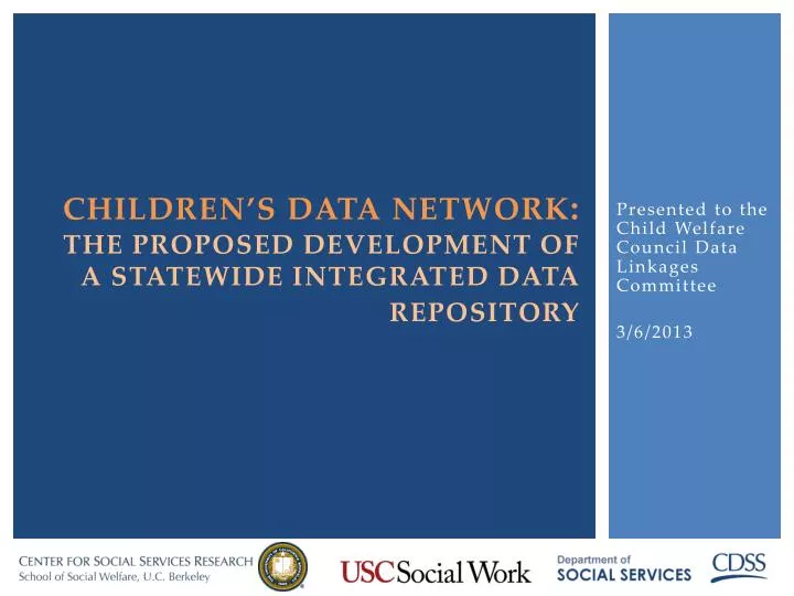children s data network the proposed development of a statewide integrated data repository