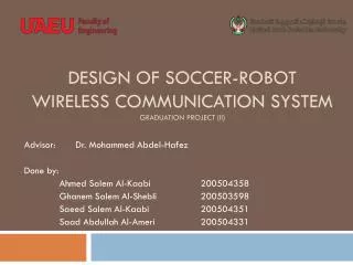 Design of Soccer-robot Wireless Communication System Graduation Project (II)
